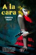 A LA CARA di FAUST, CHRISTA 