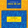 MINILIBROS CLAVE DE SOL: CANCIONERO POPULAR: EL TALLER DE LOS JUG LARES (INCLUYE CD) di VV.AA