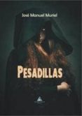 PESADILLAS di MURIEL, JOSE MANUEL 