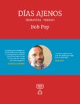 DIAS AJENOS - PRIMAVERA/VERANO di POP, BOB 