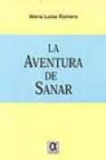 LA AVENTURA DE SANAR di ROMERO, MARIA LUISA 