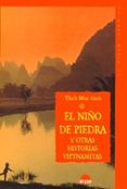 EL NIO DE PIEDRA Y OTRAS HISTORIAS VIETNAMITAS de HANH, THICH NHAT 