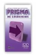 PRISMA AVANZA B2. CUADERNO DE EJERCICIOS di VV.AA. 