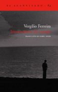 INVOCACION A MI CUERPO de FERREIRA, VERGILIO 