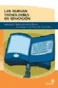 NUEVAS TECNOLOGIAS EN EDUCACION di VV.AA. 