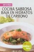 COCINA SABROSA BAJA EN HIDRATOS DE CARBONO de WILSON, ANNE 