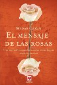 EL MENSAJE DE LAS ROSAS di OZKAN, SERDAR 