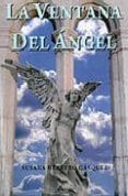 LA VENTANA DEL ANGEL di HERRERO GASQUEZ, SUSANA 