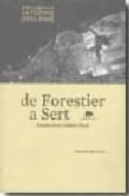 DE FORESTIER A SERT di GOMEZ DIEZ, FRANCISCO JAVIER 
