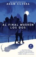 AL FINAL MUEREN LOS DOS de SILVERA, ADAM 