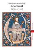 ALFONSO XI (1312-1350) de SANCHEZ-ARCILLA, JOSE 