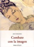 COMBATE CON LA IMAGEN di GIRAUDOUX, JEAN 