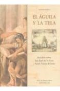 EL AGUILA Y LA TELA de EGIDO, AURORA 