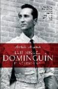LUIS MIGUEL DOMINGUIN: EL NUMERO UNO de AMOROS, ANDRES 