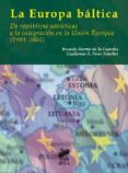 LA EUROPA BALTICA de PEREZ SANCHEZ, GUILLERMO A. 