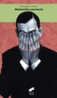 MELANCOLIA Y PARANOIA de COLINA, FERNANDO 