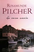 LA CASA VACIA de PILCHER, ROSAMUNDE 