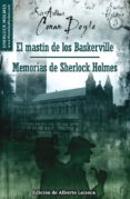 EL MASTIN DE LOS BASKERVILLE / MEMORIAS DE SHERLOCK HOLMES de DOYLE, ARTHUR CONAN 