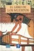 EL LIBRO DE LOS MUERTOS (BIBLIOTECA BREVE) di VV.AA. 