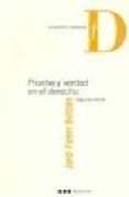 PRUEBA Y VERDAD EN EL DERECHO (2 ED.) de FERRER BELTRAN, JORDI 