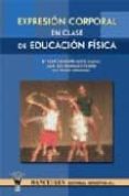 EXPRESION CORPORAL EN CLASE DE EDUCACION FISICA di VV.AA. 