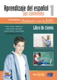 APRENDIZAJE POR CONTENIDOS 1 -CLAVES (APRENDIZAJE ESPAOL POR CONTENIDOS) di VV.AA. 