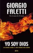 YO SOY DIOS de FALETTI, GIORGIO 