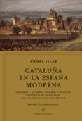 CATALUA EN LA ESPAA MODERNA, VOL. 1 de VILAR, PIERRE 