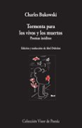 TORMENTA PARA LOS VIVOS Y LOS MUERTOS de BUKOWSKI, CHARLES 