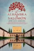 LA ALHAMBRA DE SALOMON de SERRANO, JOSE LUIS 