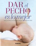 DAR EL PECHO ES LO MEJOR di RENFREW, MARY  FISHER, CHLOE 