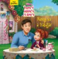 FANCY NANCY CLANCY. NANCY VA A TRABAJAR (CUENTO) de DISNEY 