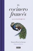 EL COCINERO FRANCS di VARENNE, FRANOIS PIERRE DE LA 