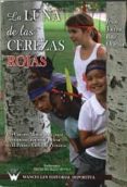 LA LUNA DE LAS CEREZAS ROJAS di RUIZ OMEACA, JESUS VICENTE 