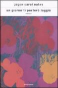 Un Giorno Ti Portero Laggiu Por Joyce Carol Oates, Tapa Blanda
