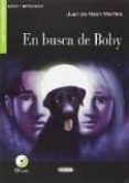 EN BUSCA DE BOBY. LIBRO + CD di VV.AA. 