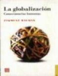 LA GLOBALIZACION: CONSECUENCIAS HUMANAS de BAUMAN, ZYGMUNT 