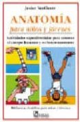 ANATOMIA PARA NIOS Y JOVENES di VANCLEAVE, JANICE 