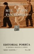 MIL Y UN FANTASMAS de DUMAS, ALEXANDRE 