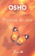 PEPITAS DE ORO di OSHO 