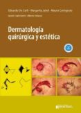 DERMATOLOGIA QUIRURGICA Y ESTETICA di VV.AA. 