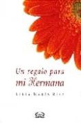 UN REGALO PARA MI HERMANA de RIBA, LIDIA MARIA 