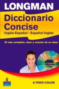 LONGMAN CONCISE SPANISH BILIGUAL DICTIONARY ( INCLUYE CD) di VV.AA. 