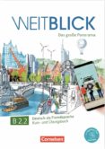 WEITBLICK B2.2 - LIBRO DE CURSO Y EJERCICIOS. DAS GROSSE PANORAMA di VV.AA. 