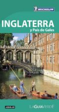 INGLATERRA Y PAS DE GALES (LA GUA VERDE 2018) di VV.AA. 