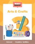 Portada de ARTS & CRAFTS 3 PRIMARY WORLD MAKERS