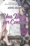 Una Boda Por Contrato Por Anne Aband, Tapa Blanda