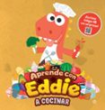 APRENDE CON EDDIE A COCINAR de EDDIE 