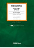 CDIGO PENAL Y LEYES PENALES ESPECIALES (27 D.) di VV.AA. 