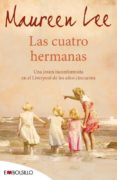 LAS CUATRO HERMANAS di LEE, MAUREEN 